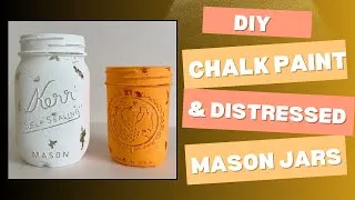 Thumbnail: Homemade Chalk paint recipe | DIY distressed mason jars | How to chalk paint and distress mason jars
