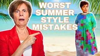 Thumbnail: 7 Worst SUMMER Style Mistakes Women Over 50 Are Making | What To Do Instead