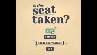 Thumbnail: Demo Gameplay | Is This Seat Taken | Marie Gaming (No Commentary)