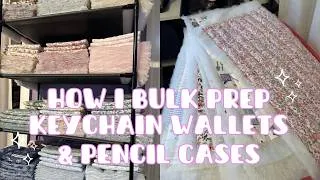 Thumbnail: How I Bulk Prep My Keychain Wallets & Pencil Cases | Small Business Sewing