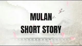 Thumbnail: Multimedia Presentation: Chinese Short Story (MULAN)