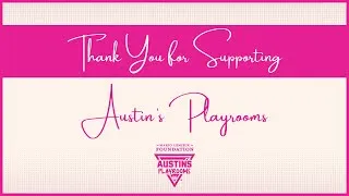 Thumbnail: Austin's Playrooms Lunch & Fundraiser - Celebrating 25 Years