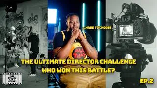Thumbnail: Directors/Filmmakers Battle it out! Ep.2 No Frame Left Behind