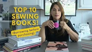Thumbnail: Top 10 Sewing Books (plus tips on when to borrow and when to purchase)