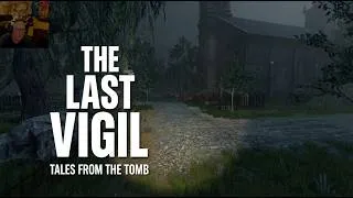 Thumbnail: Tales Beyond The Tomb (The Last Vigil)Episode 3 4k uhd Full Game