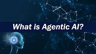 Thumbnail: What is Agentic AI?