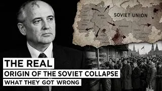 Thumbnail: The True Origin of the Soviet Union's Collapse: What Historians Get Wrong