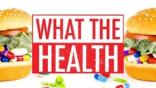 Thumbnail: What The Health - Full Documentary
