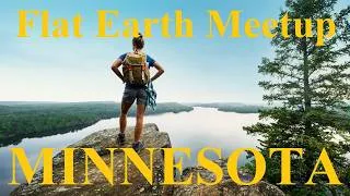 Thumbnail: Flat Earth meetup Minnesota July 25th ✅