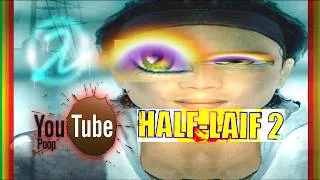Thumbnail: [YTP] half-laif 2 - youtube poop