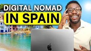 Thumbnail: Why I Moved to Spain to Become a Digital Nomad