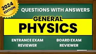 Thumbnail: Entrance Exam Reviewer 2024 | General Physics Reviewer for College and Senior High School