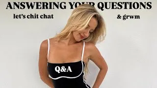 Thumbnail: lets chit chat / answering your questions (GRWM)