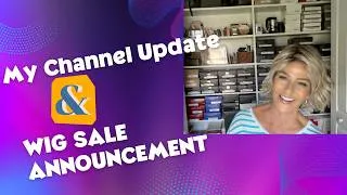 Thumbnail: Channel Update & Wig Sale Announcement