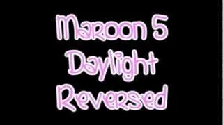 Thumbnail: Maroon 5- Daylight Reversed
