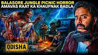 Thumbnail: #172 Opening a Cursed Door Dragged 4 Friends on a Horrifying Trip Through Balasore Forest 