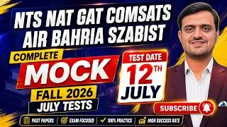 Thumbnail: Complete Mock Test 12th July 2026 Test | NTS NAT, GAT, COMSATS, Air University, Bahria, SZABIST