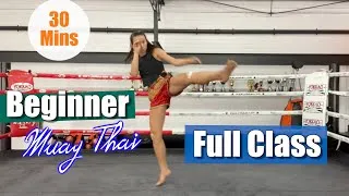 Thumbnail: BEGINNER MUAYTHAI FULL CLASS - 30 Mins & No Equipment!