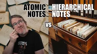 Thumbnail: Atomic Notes vs Hierarchy