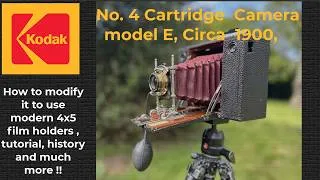 Thumbnail: 126-year-old Kodak No  4  Cartridge Camera model E, modification to use modern 4x5 film holders