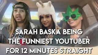 Thumbnail: Sarah Baska being the funniest youtuber for 12 minutes straight