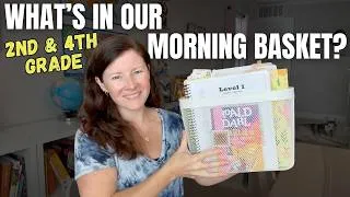 Thumbnail: What's In Our Morning Basket This School Year || 2026-2027 || 2nd & 4th Grade