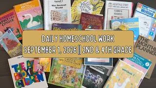 Thumbnail: *NEW* What Did We Do Today In Our Homeschool? || September 1st, 2026 || 2nd & 4th Grade