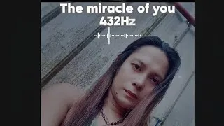 Thumbnail: The miracle of you 432hz 