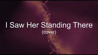 Thumbnail: I Saw Her Standing There Beatles cover
