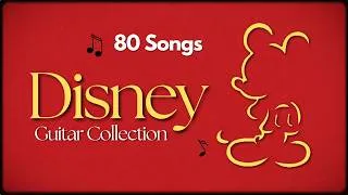 Thumbnail: 80 Disney Songs | Ultimate Acoustic Guitar Collection for Study, Work & Relax