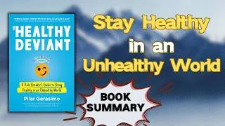 Thumbnail: The Healthy Deviant by Pilar Gerasimo | audiobook summary | Being Healthy in an Unhealthy World