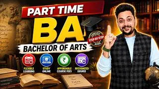 Thumbnail: Part Time BA Admission Guide 2026 | Fees, Salary, Placements