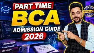 Thumbnail: Part Time BCA Admission Guide 2026 | Fees, Salary, Placements