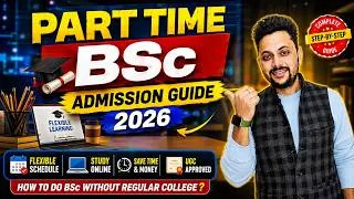 Thumbnail: Part Time BSc Admission Guide 2026 || Fees, Salary, Placements