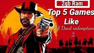 Thumbnail: Top 5 Games Like Red Dead Redemption 2 for Android | Offline | Best Games in 2021 .
