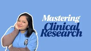 Thumbnail: Welcome to Mastering Clinical Research!