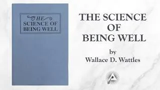 Thumbnail: The Science of Being Well (1910) by Wallace D. Wattles