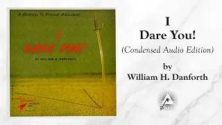 Thumbnail: I Dare You! (Condensed Audio Edition from 1964) by William H. Danforth