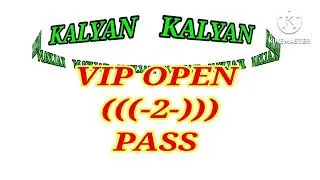 Thumbnail: KALYAN-31.07.2026 VIP OPEN ((-2-)) PASS JODI RUNNING 