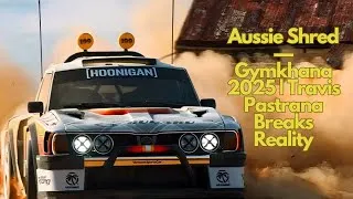 Thumbnail: Aussie Shred — Gymkhana 2025 | Travis Pastrana Breaks Reality
