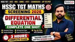 Thumbnail: HSSC TGT Maths Screening 2026 | Differential Equation One Shot | Top 40 PYQs | TGT PGT Maths