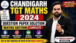 Thumbnail: Chandigarh TGT Maths 2024 Paper Solution | Maths Section Complete | Chandigarh TGT PGT Maths 2026
