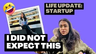 Thumbnail: Life Update - Startup after MBA/MIM abroad | Student Startup Journey | Quitting Job | France
