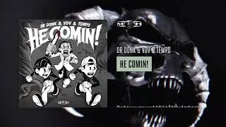 Thumbnail: Dr Donk & VDV & Tempo - He Comin!