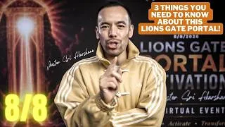 Thumbnail: The Lions Gate Portal Explained | What to Do Before August 8 | 8/8 Portal | Master Sri Akarshana