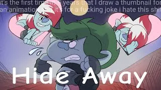 Thumbnail: HIDE AWAY animation meme [TBT]