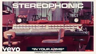 Thumbnail: Original Cast of Stereophonic - In Your Arms (Official Audio)