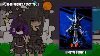 Thumbnail: || murder drones react to metal sonic || || part 1/? ||