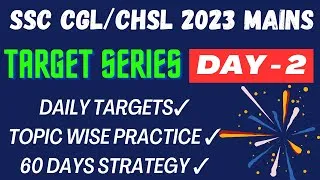 Thumbnail: Target Series Day-2 🎯SSC CGL & CHSL Mains 2023 || Must watch 🔥 #ssccgl #sscchsl #mains2023