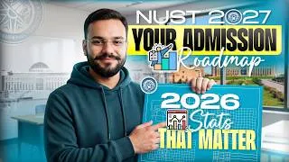 Thumbnail: NUST 2027 Detailed Guidance | NUST 2027 Admissions Guide | NUST Test Pattern | NUST 2026 Toppers